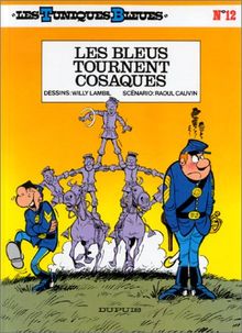Les Tuniques bleues. Vol. 12. Les bleus tournent cosaques