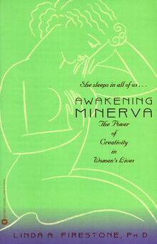 Awakening Minerva: The Power of Creativity in Women's Lives