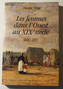 Les femmes dans l'Ouest au XIXe siècle : 1800-1870