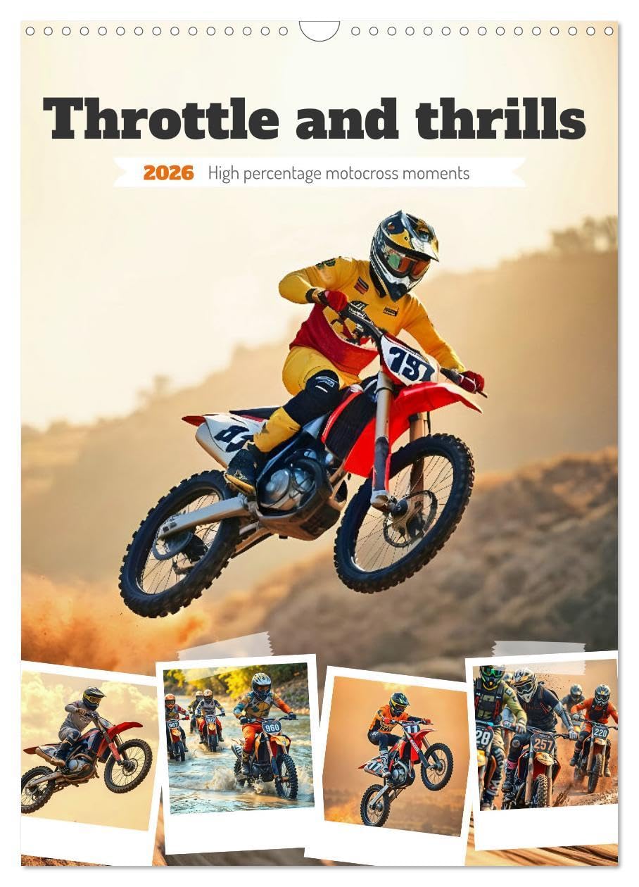 Throttle and thrills - High percentage motocross moments (Wall Calendar 2026 DIN A3 portrait), CALVENDO 12 Month Wall Calendar: Full throttle through the year with pure AI generated motocross.