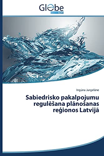 Sabiedrisko pakalpojumu reguleSana planoSanas regionos Latvija