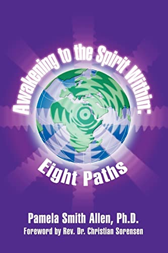 Awakening to the Spirit Within: Eight Paths