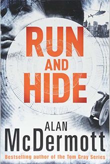 Run and Hide (An Eva Driscoll Thriller, Band 1)