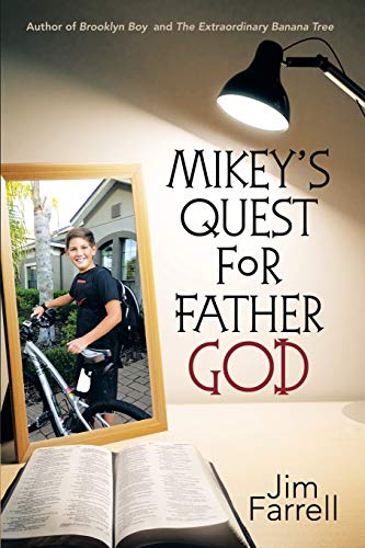 Mikey’s Quest for Father God