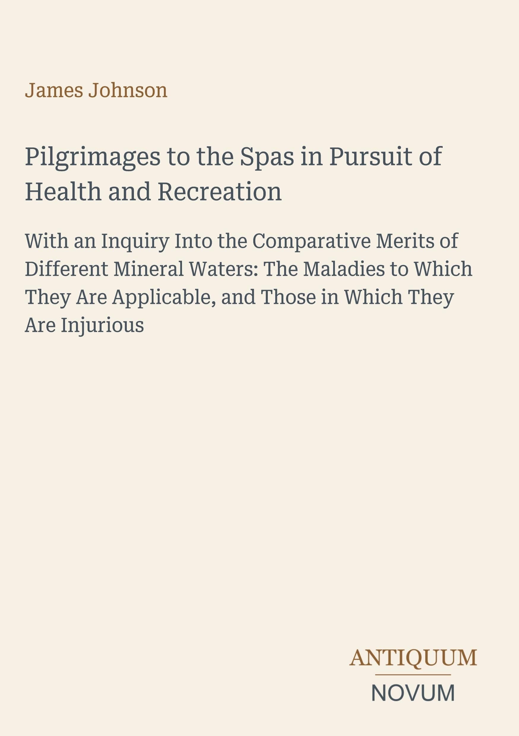 Pilgrimages to the Spas in Pursuit of Health and Recreation