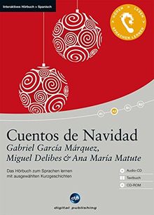 Cuentos de Navidad: Das Hörbuch zum Sprachen lernen.mit ausgewählten Kurzgeschichten / Audio-CD + Textbuch + CD-ROM