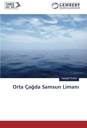 Orta Çağda Samsun Limanı