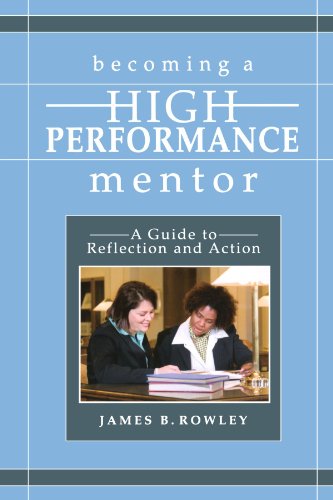 Becoming a High-Performance Mentor: A Guide to Reflection and Action
