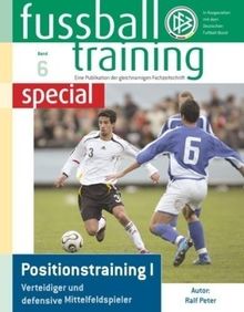 fußballtraining special 06. Positionstraining 1, Verteidiger und defensive Mittelfeldspieler