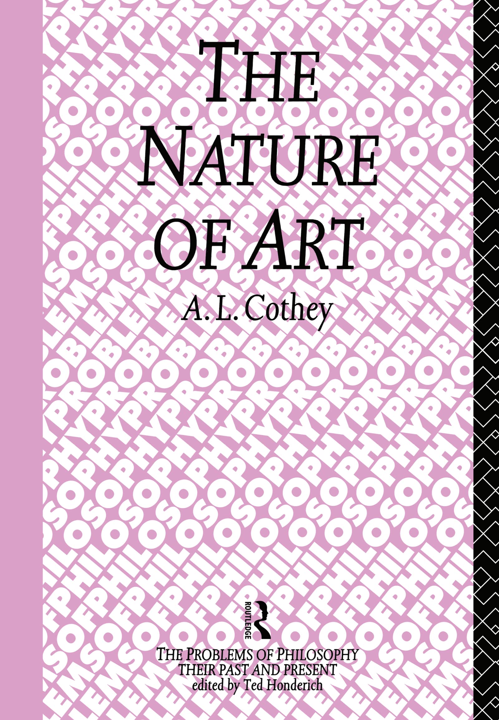 The Nature of Art (PROBLEMS OF PHILOSOPHY THEIR PAST AND PRESENT)