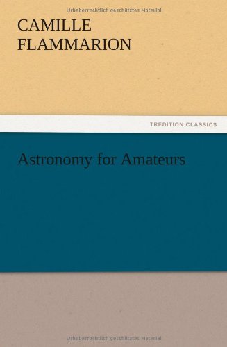 Astronomy for Amateurs