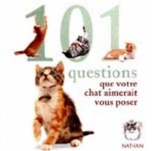 101 questions que votre chat aimerait vous poser