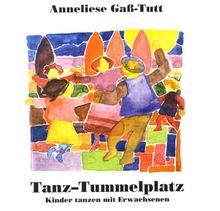 Tanz-Tummelplatz: Kinder tanzen mit Erwachsenen