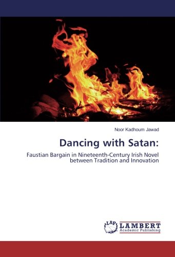 Dancing with Satan:: Faustian Bargain in Nineteenth-Century Irish Novel between Tradition and Innovation