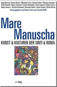 Mare Manuscha: Kunst & Kulturen der Sinti & Roma