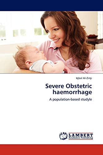 Severe Obstetric haemorrhage: A population-based studyle