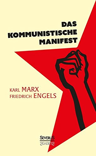 Das kommunistische Manifest - Karl Marx Friedrich Engels Kartoniert (TB)