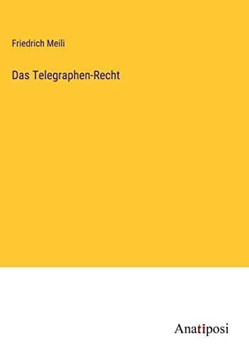 Das Telegraphen-Recht