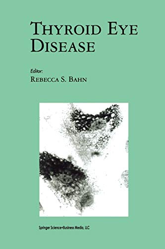 Thyroid Eye Disease (Endocrine Updates, 14, Band 14)