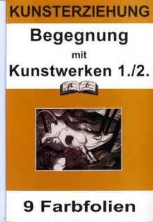 Begegnung mit Kunstwerken, 1./2. Jahrgangsstufe