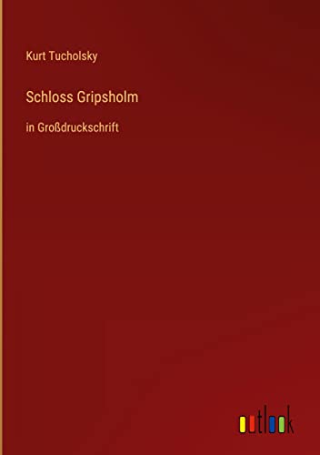 Schloss Gripsholm: in Großdruckschrift