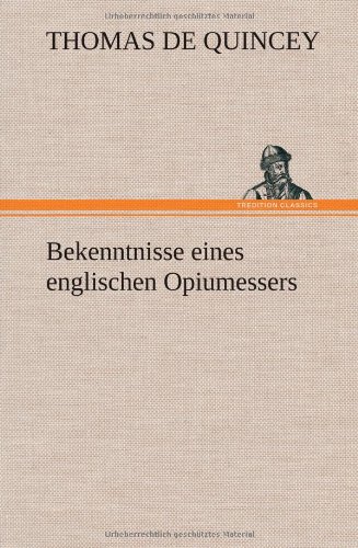 Bekenntnisse eines englischen Opiumessers