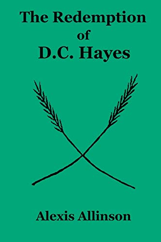 The Redemption of D.C. Hayes
