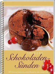 Leckere Schokoladen-Sünden: 34 üppige Schokoladen-Rezepte für jeden Anlass