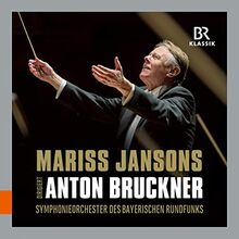 Mariss Jansons dirigiert Anton Bruckner