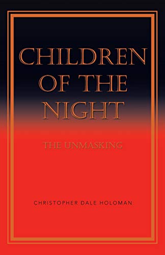 Children of the Night: The Unmasking
