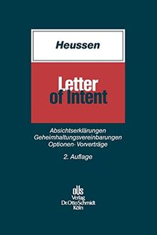 Letter of Intent: Absichtserklärungen, Geheimhaltungsvereinbarungen, Optionen, Vorverträge