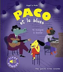 Paco et le blues : 16 musiques à écouter