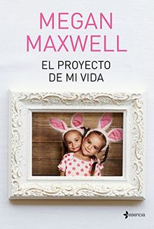 El proyecto de mi vida (Contemporánea, Band 2)