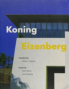 Koning Eizenberg: Buildings and Projects