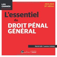 L'essentiel du droit pénal général : 2023-2024