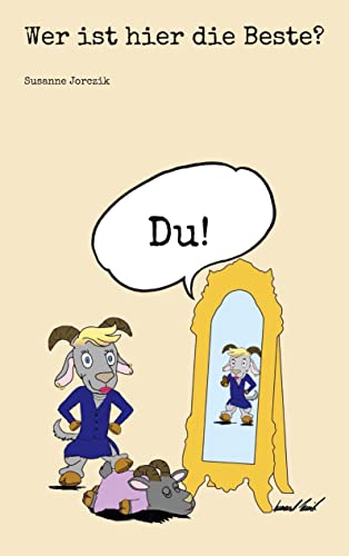 Wer ist hier die Beste?: Du!