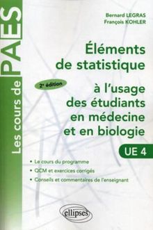 Eléments de statistique à l'usage des étudiants en médecine et en biologie : UE 4