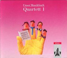 Unser Musikbuch, Quartett, 1. Schuljahr, 1 CD-Audio