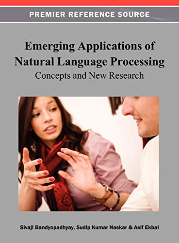 Emerging Applications of Natural Language Processing: Concepts and New Research