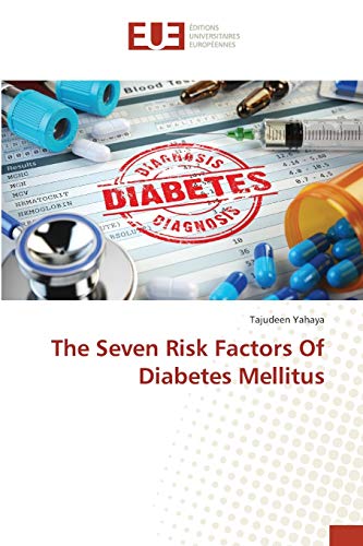 The Seven Risk Factors Of Diabetes Mellitus