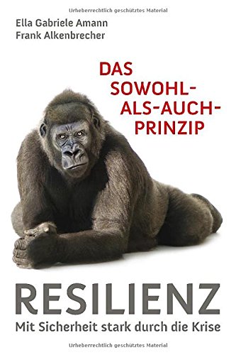 Das Sowohl-als-auch-Prinzip - Ella Gabriele Amann Frank Alkenbrecher Taschenbuch