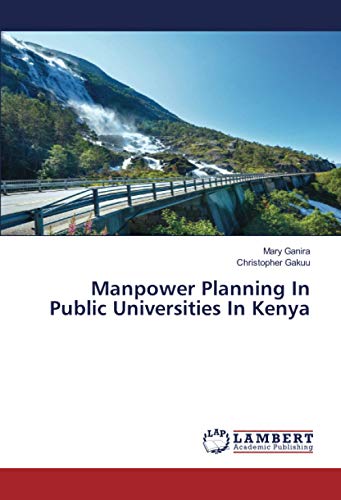 Manpower Planning In Public Universities In Kenya