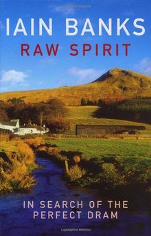 Raw Spirit: In Search of the Perfect Dram von Banks, Iain | Buch | Zustand gut