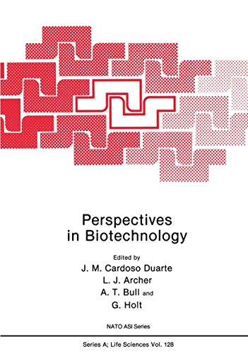 Perspectives in Biotechnology (NATO Science Series A:, 128, Band 128)