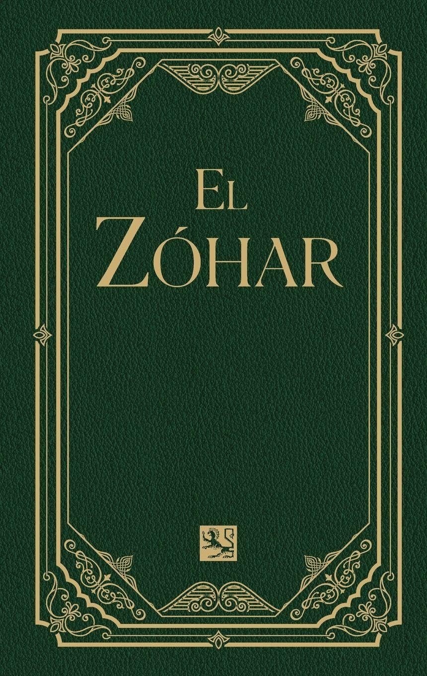 El Zóhar Volume 16: Kedoshim; Emor; Behar; Bejukotai