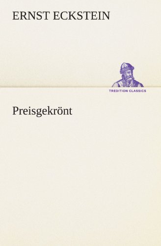 Preisgekrönt (TREDITION CLASSICS)