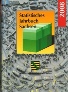 Statistisches Jahrbuch Sachsen: 2008