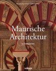 Maurische Architektur in Andalusien