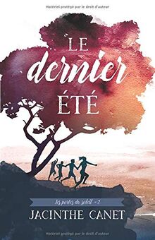 Le dernier été (Les portes du soleil, Band 2)