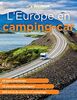 Michelin Camping-Car Europe 2022 (MICHELIN Grüne Reiseführer)